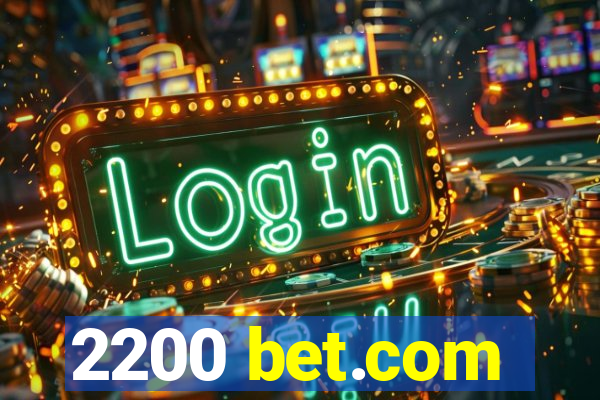 2200 bet.com